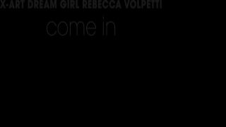 Dream Girl Rebecca Volpetti – Come In